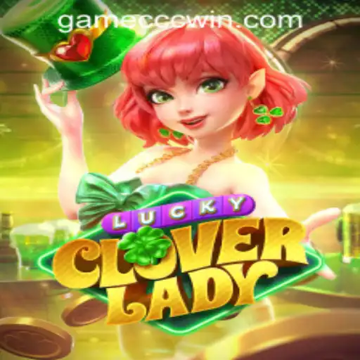 Discover the Exciting World of LuckyCloverLady: A Comprehensive Guide